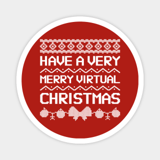 have a merry virtual christmas Magnet